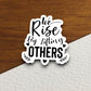 We rise by lifting others sticker, Religious Sticker, Faith Sticker, Worship Sticker, Christian Sticker, Scripture Sticker, Room Décor