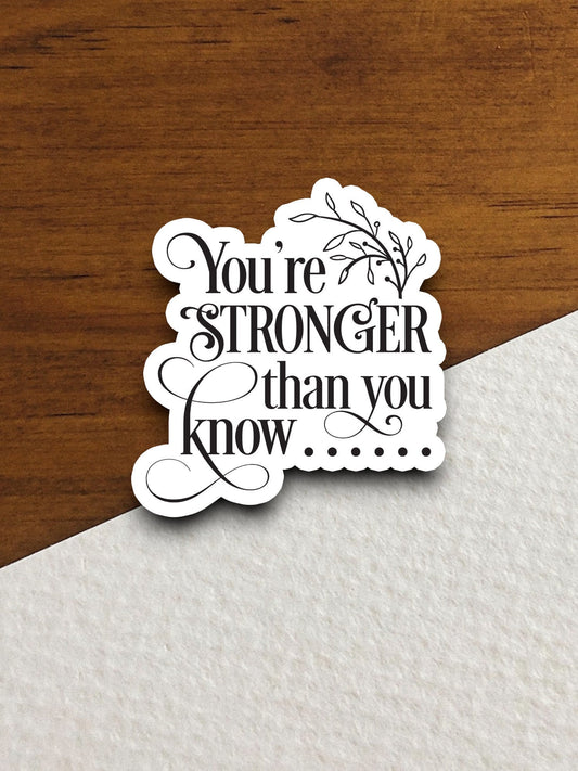 You're stronger than you know sticker, Religious Sticker, Faith Sticker, Worship Sticker, Christian Sticker, Scripture Sticker, Room Décor