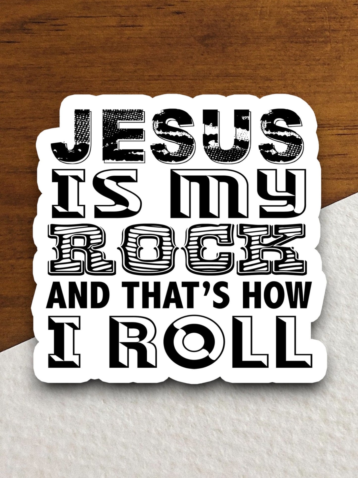 Jesus is my rock and that is how i roll sticker, Religious Sticker, Faith Sticker, Worship Sticker, Christian Sticker, Scripture Sticker