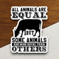 All animals are equal but some animals cow sticker, Funny Animal Sticker For Laptop, Water Bottle, Hydro flask, Phone, Computer, Gift