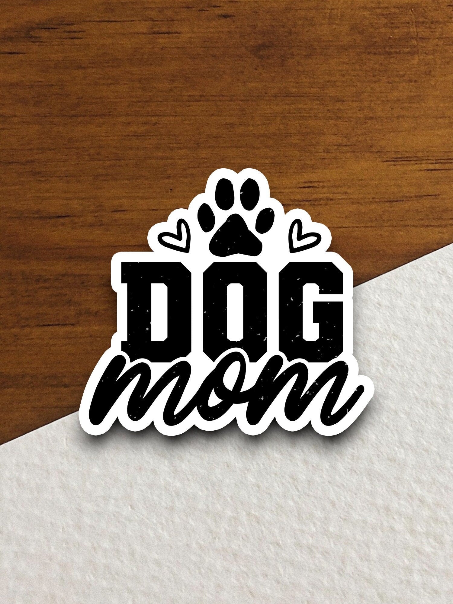 Dog mom dog sticker, Funny Animal Sticker For Laptop, Water Bottle, Hydro flask, Phone, Computer, Gift, Pet Sticker