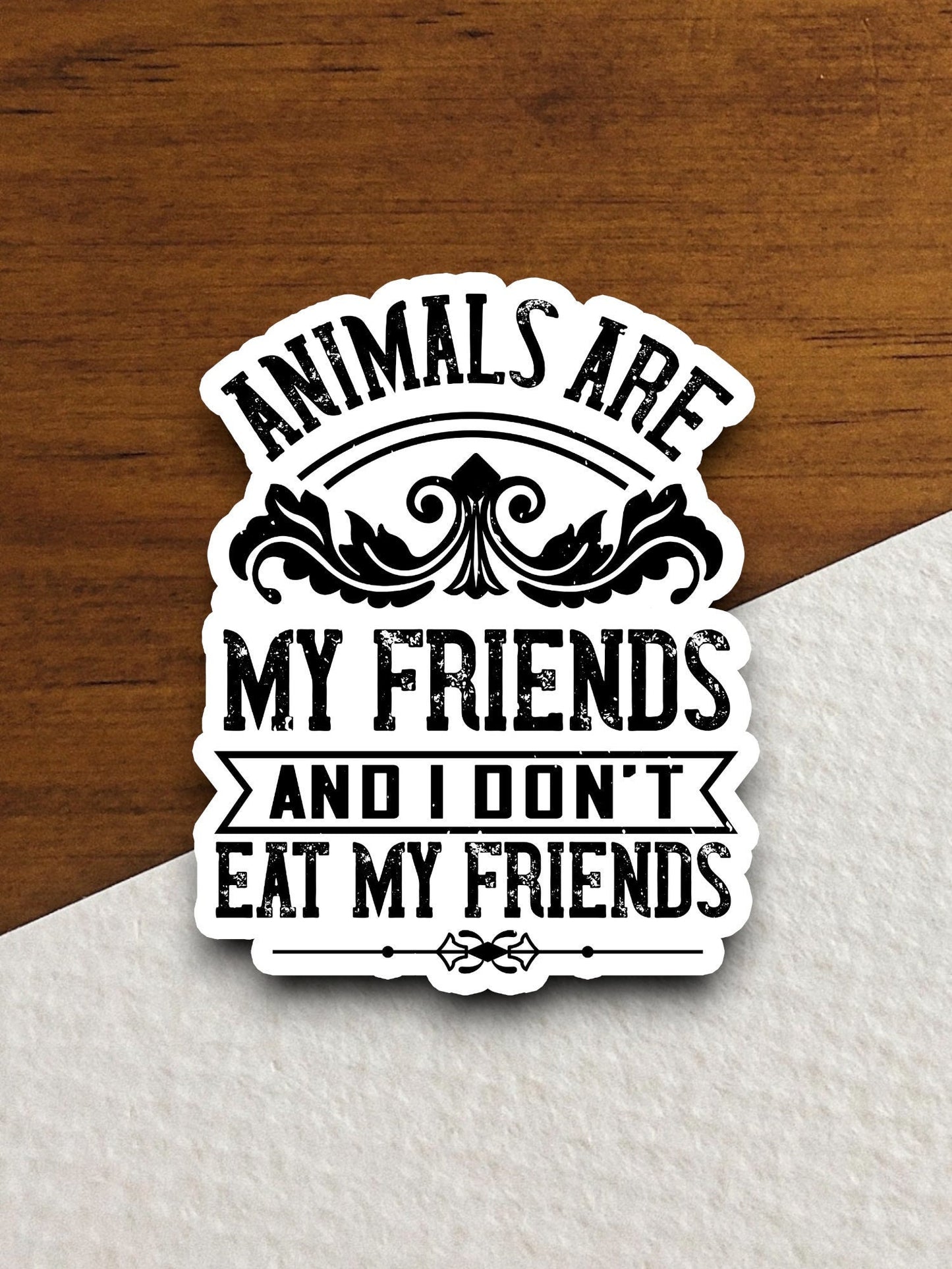 Animals are my friends and I don't eat my friends sticker, Funny Animal Sticker For Laptop, Water Bottle, Hydro flask, Phone, Computer, Gift