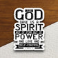 For God gave us a spirit not of fear but of power sticker, Religious Sticker, Faith Sticker, Worship Sticker, God sticker, spirit sticker