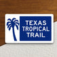 Texas Tropical Trail  road sign stickers, Room Decor, Traffic Sticker, Road Sign Decoration, Road Work Signs, Building Signs, Traffic Sign