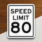 80 Miles Per Hour Speed Limit sticker, souvenir travel sticker, road sign decor, travel gift, planner sticker, laptop decal, Room Décor