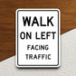 Walk on left facing traffic  road sign stickers, Room Decor, Traffic Sticker, Road Sign Decoration, Road Work Signs, Building Signs