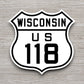 United States U.S. Route 118 Wisconsin road sign sticker, road trip sticker, highway sign, room decor, travel sticker