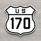 United States U.S. Route 170 road sign sticker, road trip sticker, highway sign, room decor, travel sticker