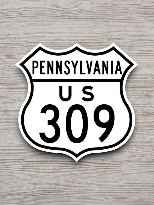 United States U.S. Route 309 Pennsylvania road sign sticker, road trip sticker, highway sign, room decor, travel sticker