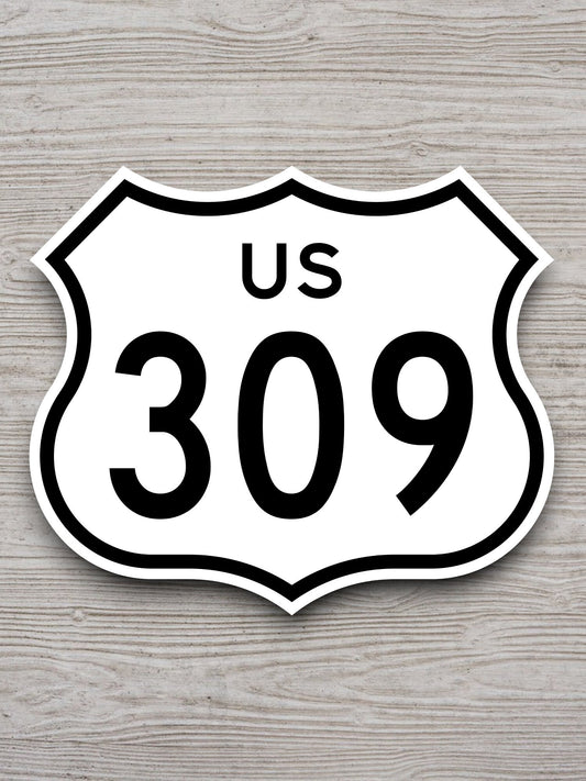 United States U.S. Route 309 road sign sticker, road trip sticker, highway sign, room decor, travel sticker