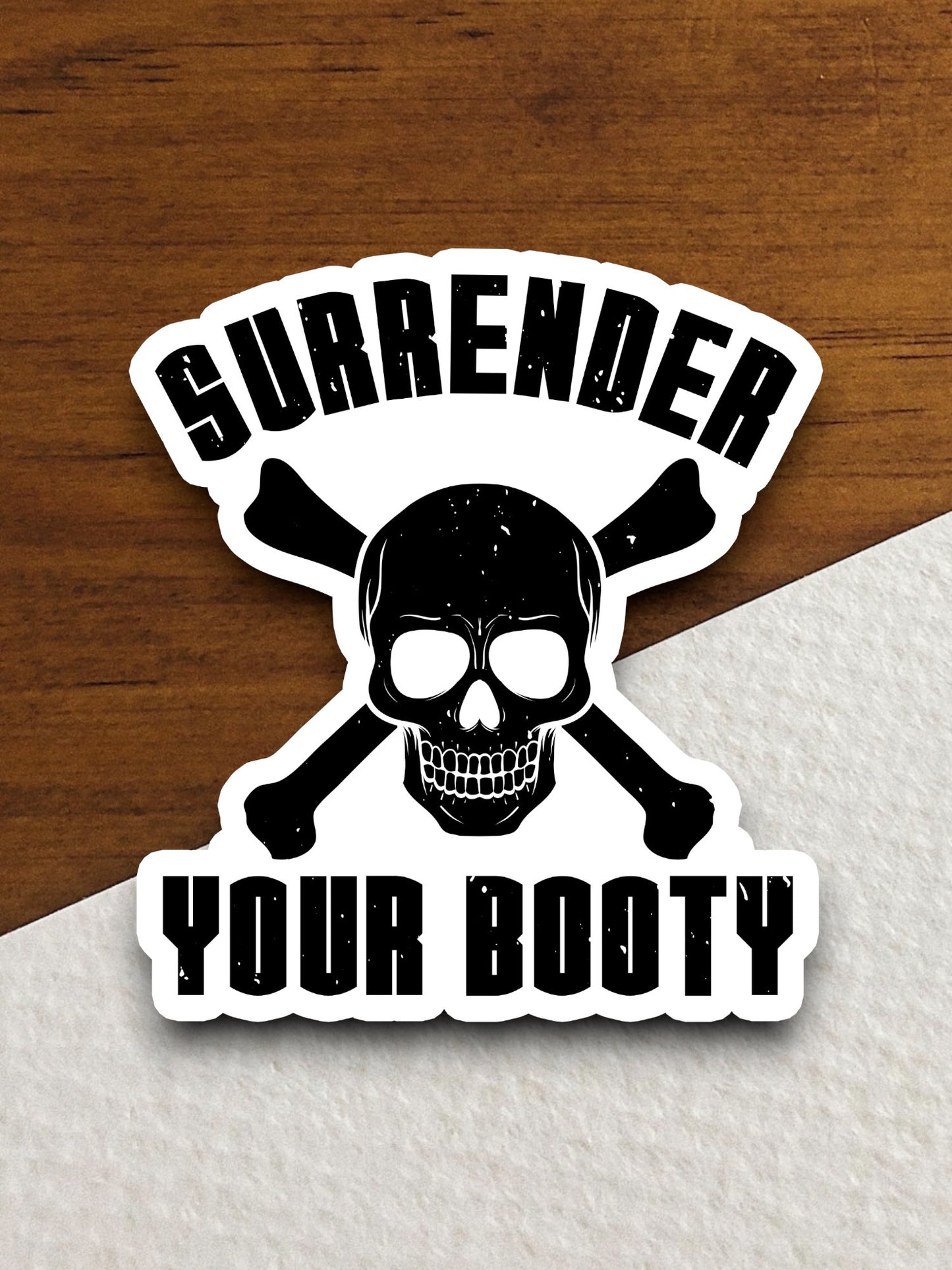 Surrender Your Booty sticker, funny stickers, laptop stickers, water bottle sticker, sticker with sayings