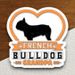 French bulldog grandpa dog sticker, Funny Animal Sticker For Laptop, Water Bottle, Hydro flask, Phone, Computer, Gift, Pet Sticker