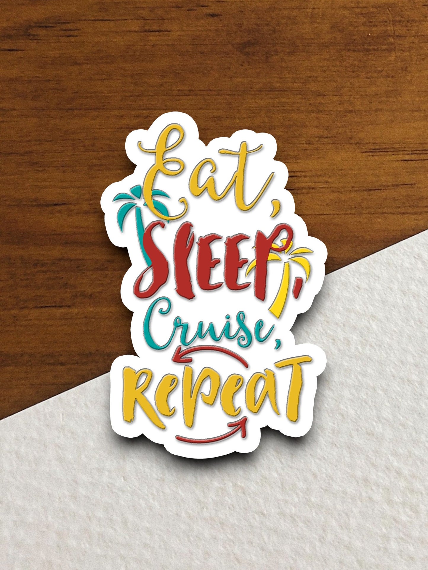 Eat Sleep Cruise Sticker, vacation sticker, travel sticker, room decor, water bottle sticker, laptop sticker