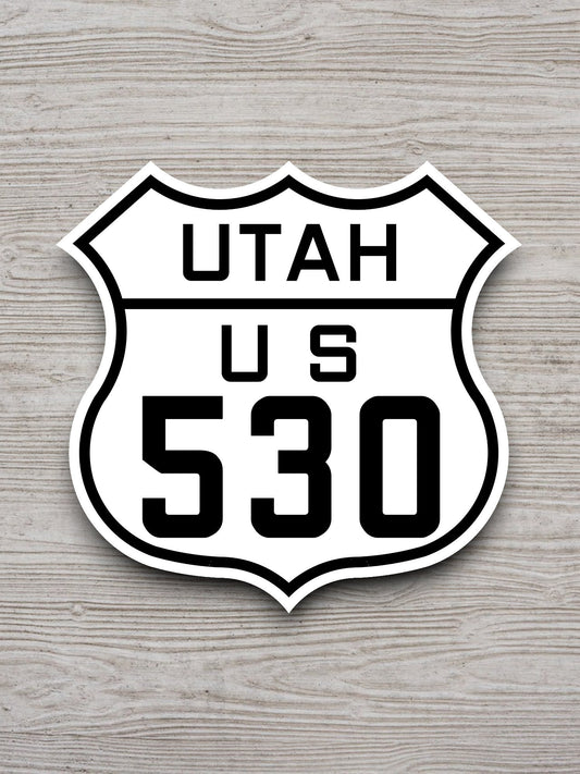 United States U.S. Route 530 Utah road sign sticker, road trip sticker, highway sign, room decor, travel sticker