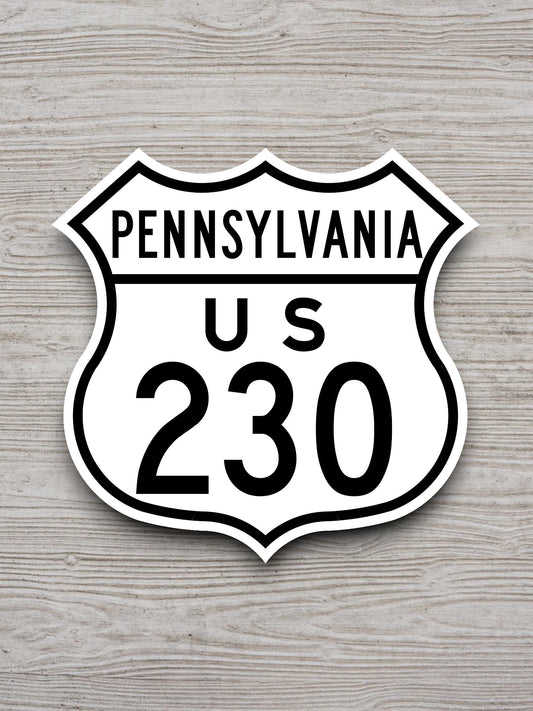 United States U.S. Route 230 Pennsylvania road sign sticker, road trip sticker, highway sign, room decor, travel sticker