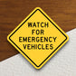 Watch for Emergency Vehicles  road sign stickers, Room Decor, Traffic Sticker, Road Sign Decoration, Road Work Signs, Building Signs