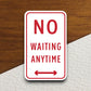 No Waiting Anytime  road sign stickers, Room Decor, Traffic Sticker, Road Sign Decoration, Road Work Signs, Building Signs, Traffic Sign