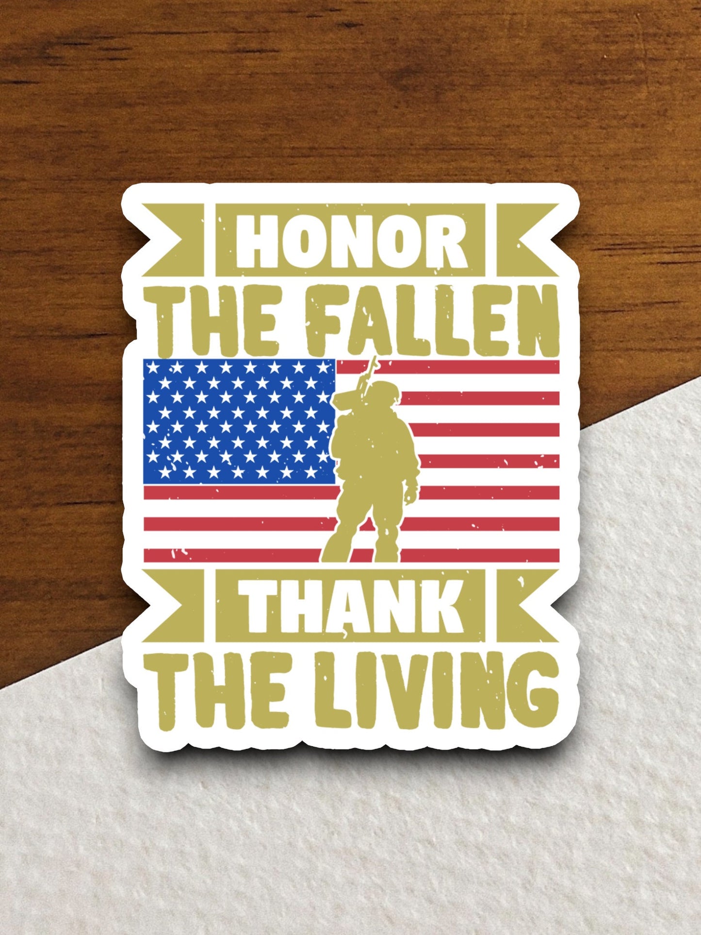 Honor the Fallen Thank the Living sticker, military sticker, Honor sticker, Fallen sticker, thankful sticker, Room Décor