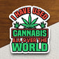 I Have Used Cannabis All over the World sticker, funny stickers, laptop stickers, water bottle sticker, sticker with sayings