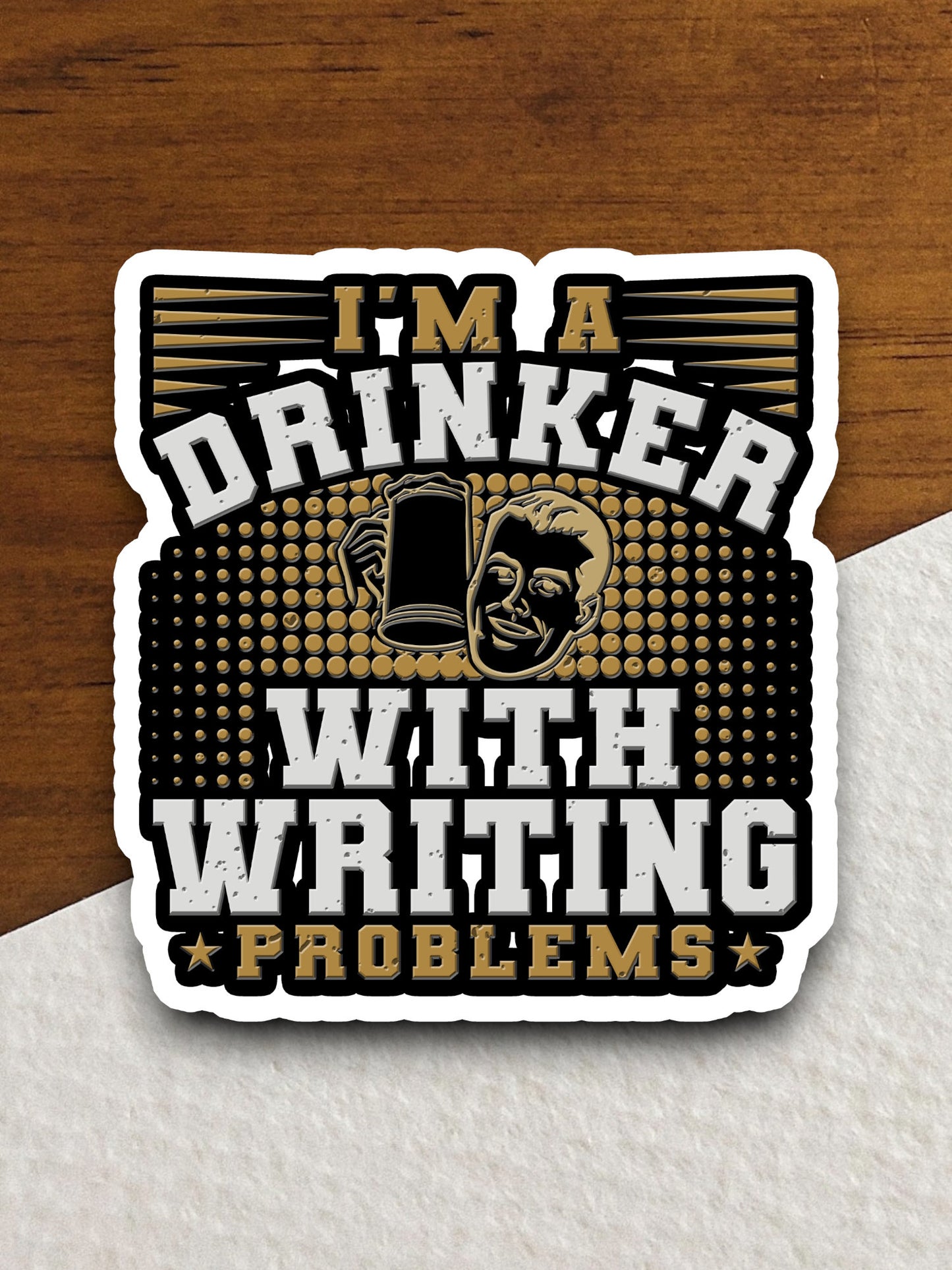 I'm a Drinker with Writing sticker, funny stickers, laptop stickers, water bottle sticker, sticker with sayings