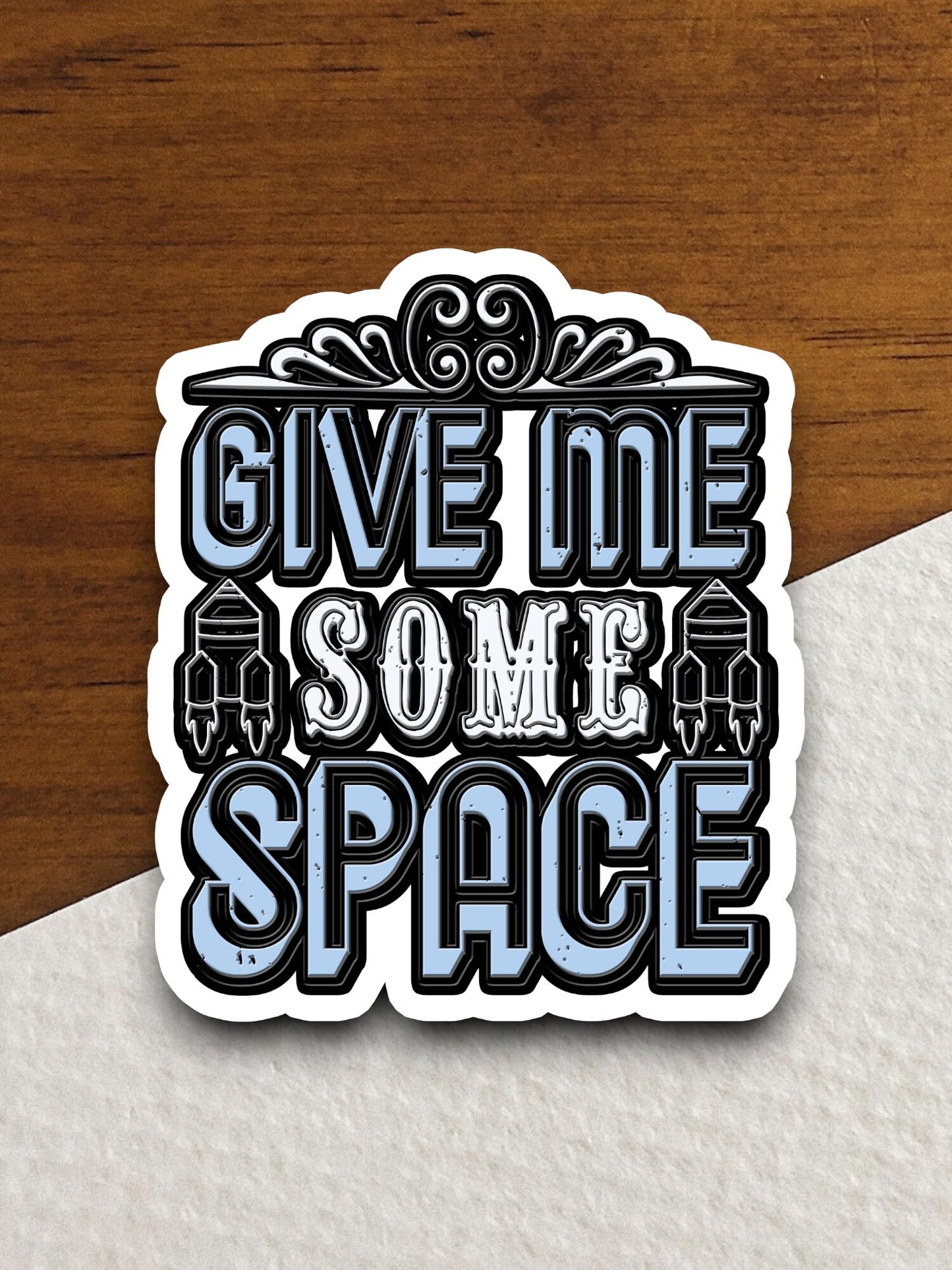 Give Me Some Space sticker, funny stickers, laptop stickers, water bottle sticker, sticker with sayings