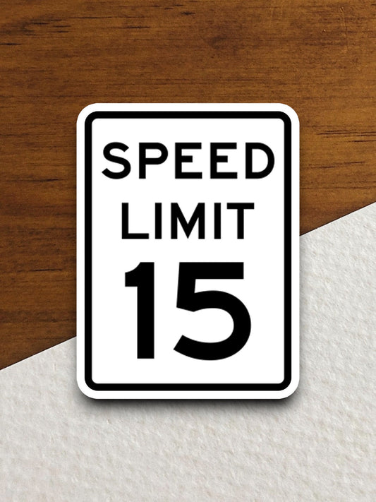 15 Miles Per Hour Speed Limit sticker, souvenir travel sticker, road sign decor, travel gift, planner sticker, laptop decal, Room Décor