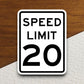 20 Miles Per Hour Speed Limit sticker, souvenir travel sticker, road sign decor, travel gift, planner sticker, laptop decal, Room Décor