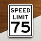 75 Miles Per Hour Speed Limit sticker, souvenir travel sticker, road sign decor, travel gift, planner sticker, laptop decal, Room Décor