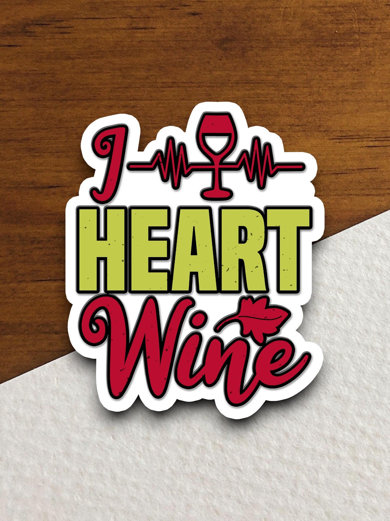 I Heart Wine sticker, funny stickers, laptop stickers, water bottle sticker, sticker with sayings