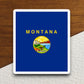 Montana state sticker, Montana flag sticker, pennant sticker, banner sticker, Montana symbol sticker, emblem sticker