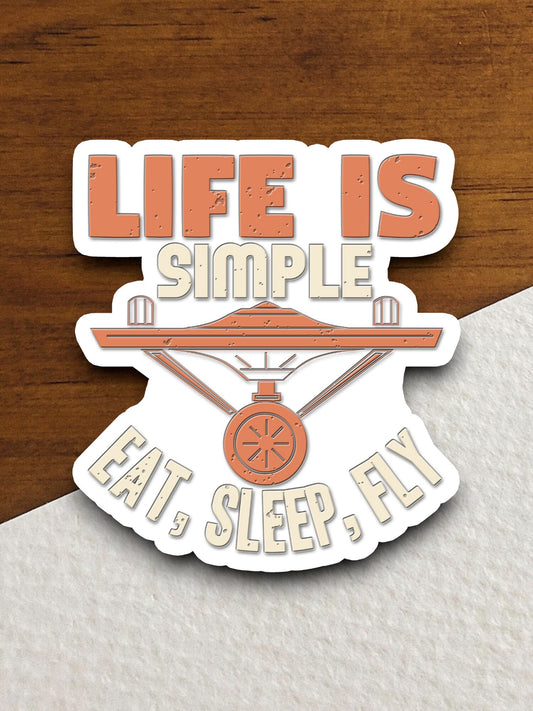 Life is Simple Eat Sleep Fly Space Ship sticker, funny stickers, laptop stickers, water bottle sticker, sticker with sayings