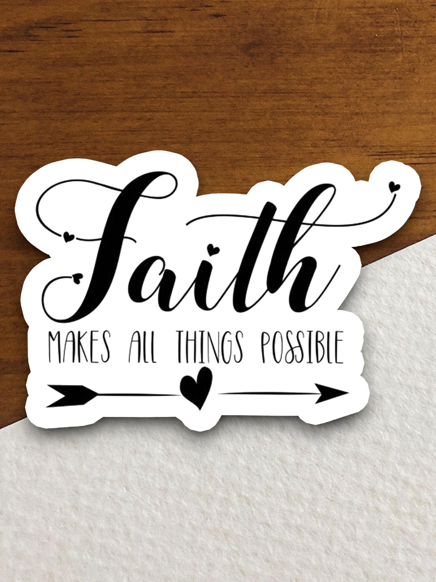 Faith Makes All Things Possible sticker, Religious Sticker, Faith Sticker, Worship Sticker, Christian Sticker, Scripture Sticker, Room Décor