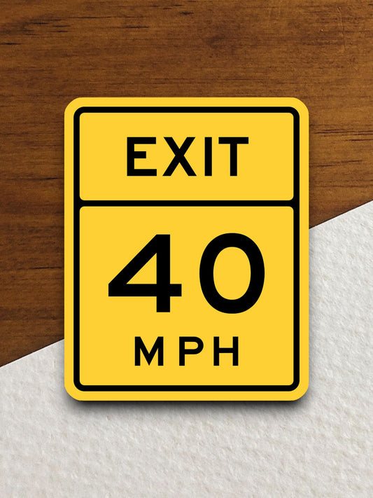 Exit 40 miles per hour MPH  road sign stickers, Room Décor Traffic Sticker, Road Sign Decoration Road Work Signs, Building Signs