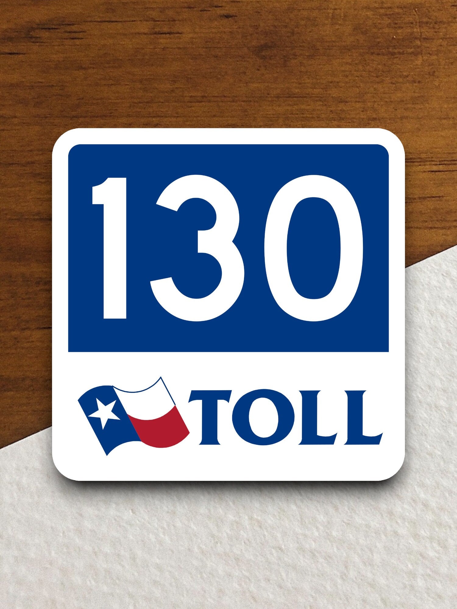 Texas State Highway Toll Road 130 Tollway road sign sticker, road trip sticker, highway sign, room decor, travel sticker