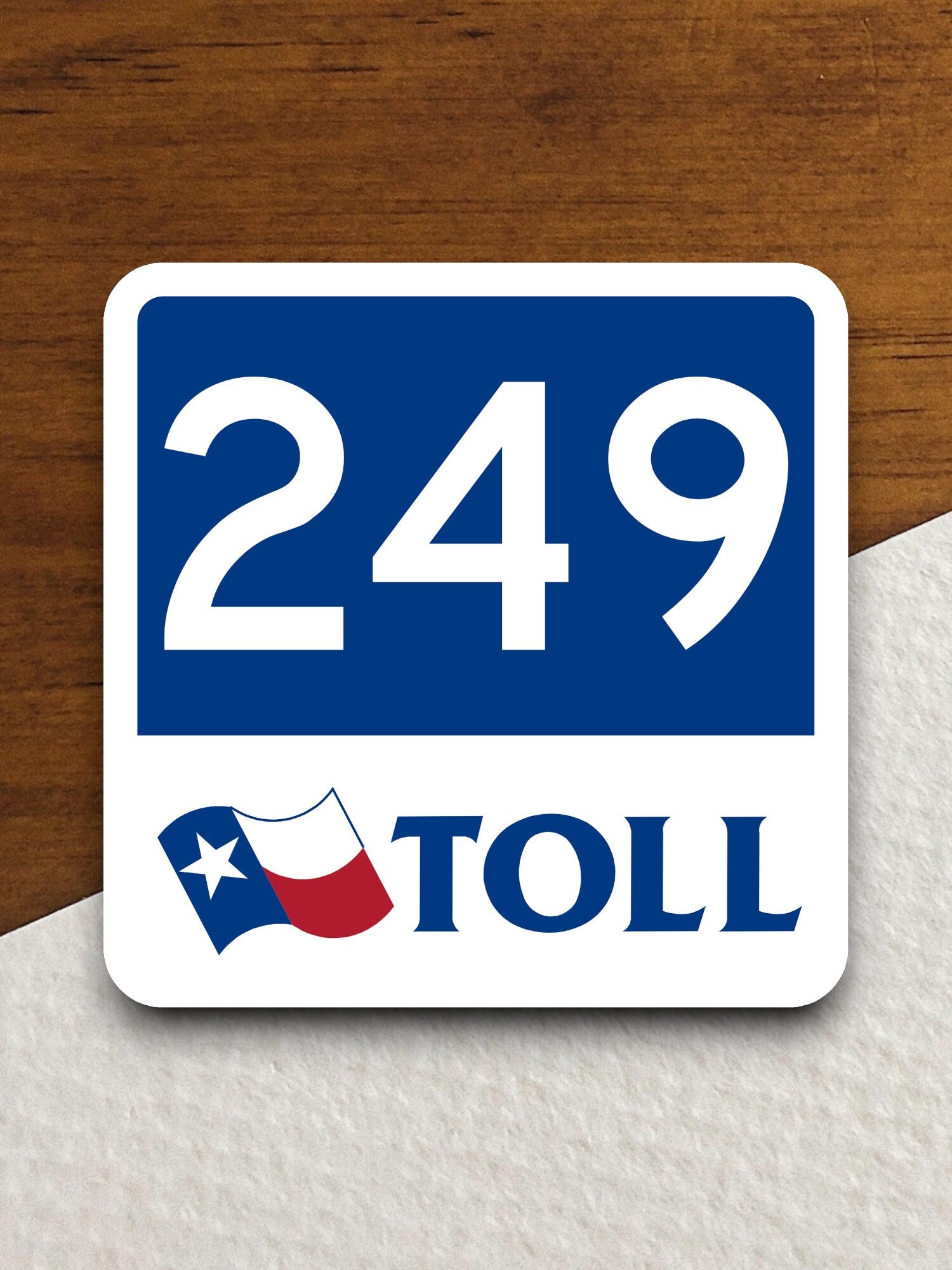 Texas State Highway Toll Road 249 Tollway road sign sticker, road trip sticker, highway sign, room decor, travel sticker