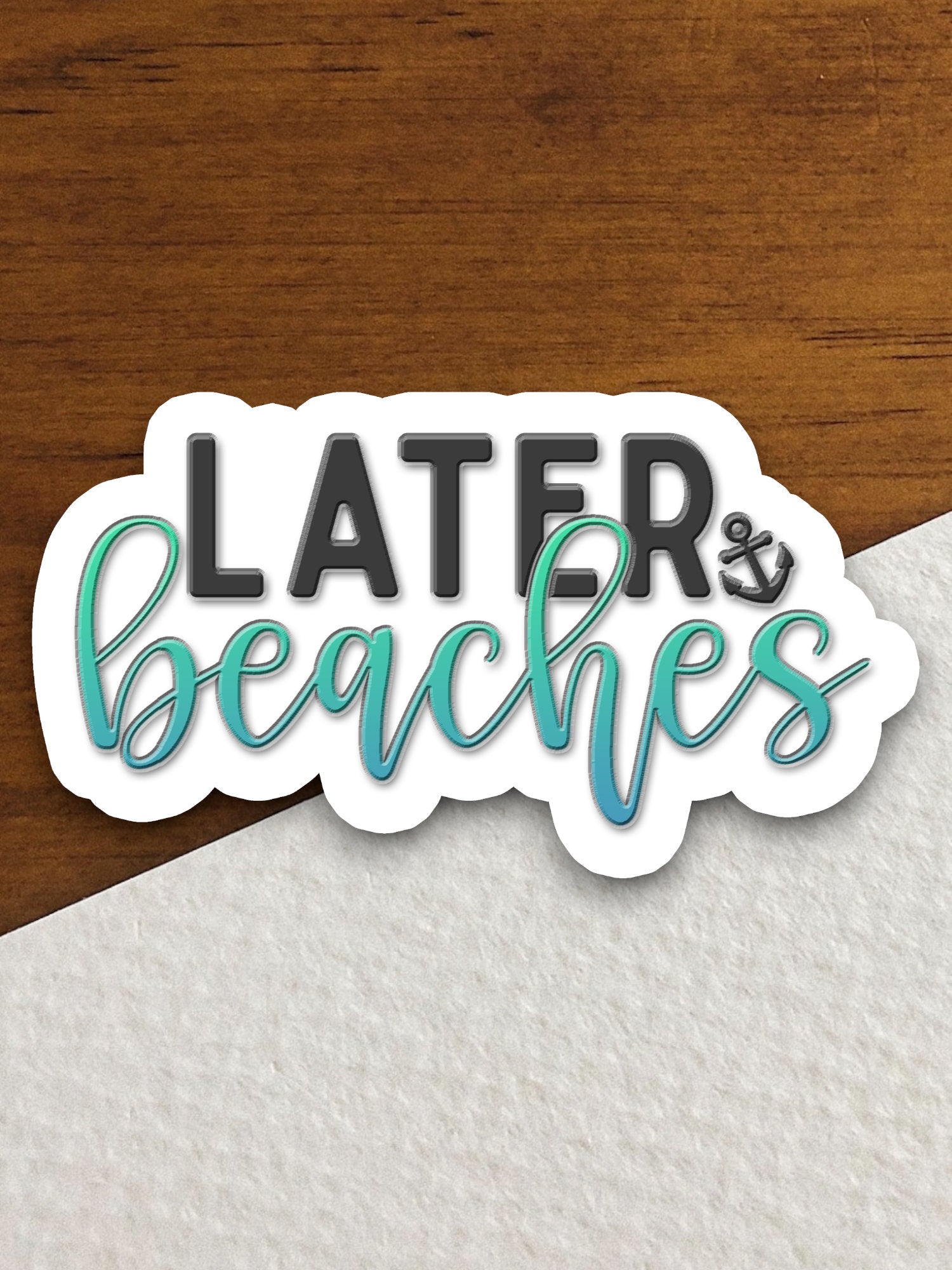 Later Beaches Surfing Vacation Sticker, vacation sticker, travel sticker, room decor, water bottle sticker, laptop sticker