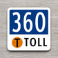 Texas State Highway Toll Road 360 Tollway road sign sticker, road trip sticker, highway sign, room decor, travel sticker