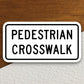 Pedestrian Crosswalk  road sign stickers, Room Decor, Traffic Sticker, Road Sign Decoration, Road Work Signs, Building Signs, Traffic Sign