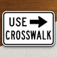 Use Crosswalk signal  road sign stickers, Room Decor, Traffic Sticker, Road Sign Decoration, Road Work Signs, Building Signs, Traffic Sign