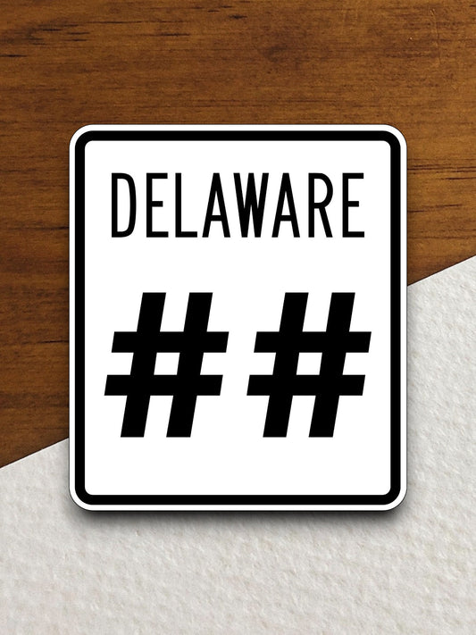 Custom Delaware State Route road sign sticker, road trip sticker, highway sign, room decor, travel sticker