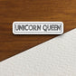 Unicorn queen unicorn sticker, Funny Animal Sticker For Laptop, Water Bottle, Hydro flask, Phone, Computer, Gift, Pet Sticker