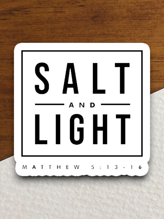 Salt and Light sticker, Religious Sticker, Faith Sticker, Worship Sticker, Christian Sticker, Scripture Sticker, Room Décor