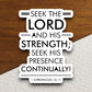 Seek the Lord and His Strength sticker, Religious Sticker, Faith Sticker, Worship Sticker, Christian Sticker, Scripture Sticker, Room Décor