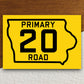 Iowa Primary 20 road sign sticker, road trip sticker, highway sign, room decor, travel sticker