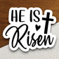 Cross and heart with He is risen sticker, Easter sticker, Religious Sticker, Faith Sticker, Worship Sticker, cross sticker, heart sticker