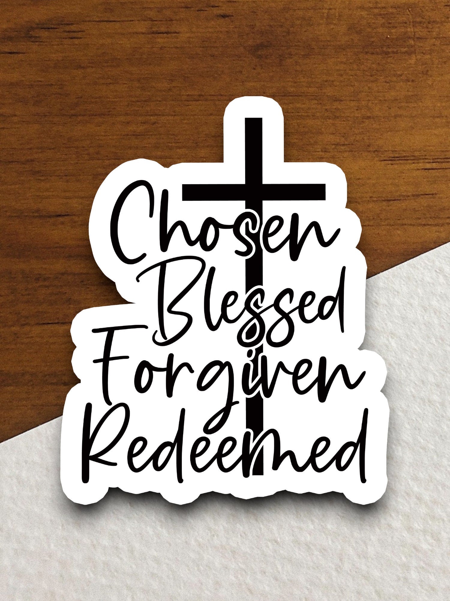 Chosen Blessed Forgiven Redeemed sticker, Blessed sticker, Forgiven sticker, Religious Sticker, Faith Sticker, Christian Faith, Faith Decal