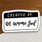 Created By and Awesome God sticker, created sticker, awesome sticker, Religious Sticker, Faith Sticker, Worship Sticker, Christian Sticker