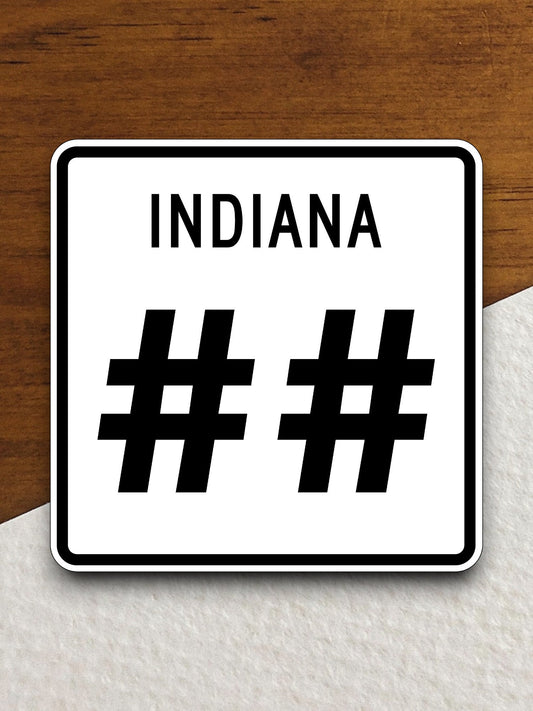 Custom Indiana State Route road sign sticker, road trip sticker, highway sign, room decor, travel sticker