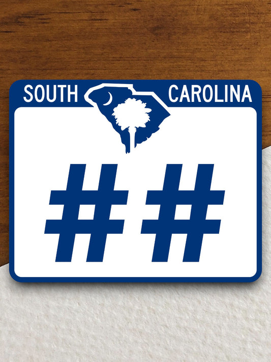 Custom South Carolina State Route road sign sticker, road trip sticker, highway sign, room decor, travel sticker