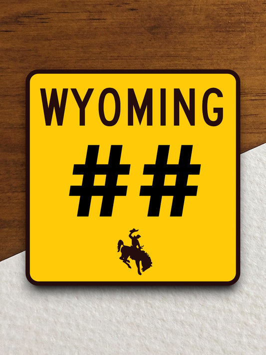 Custom Wyoming State Route road sign sticker, road trip sticker, highway sign, room decor, travel sticker